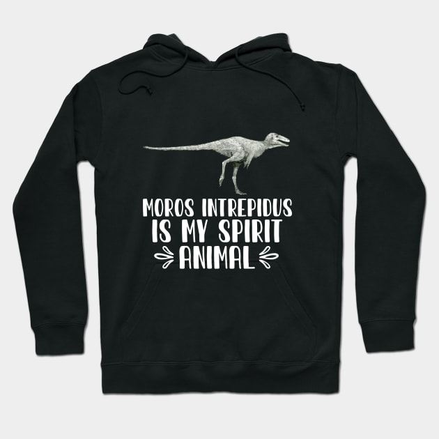 Moros Intrepidus is My Spirit Animal Hoodie by simonStufios